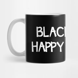 Black is my happy colour Mug